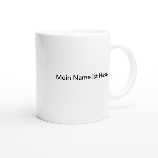 Tasse Mein Name ist Hase - schwarz